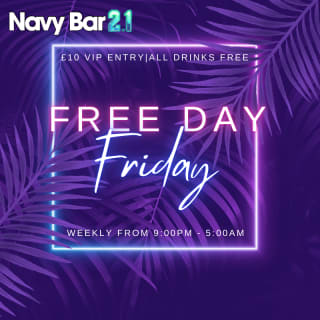 FREEDAY Friday at Navy Bar 2.1 2