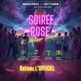 Croisière soirée R O S E - 2ème édition 1