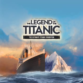 The Legend of the Titanic Exhibition 2