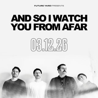 And So I Watch You From Afar 1