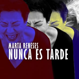 Nunca es tarde, un show de Marta Reneses 1