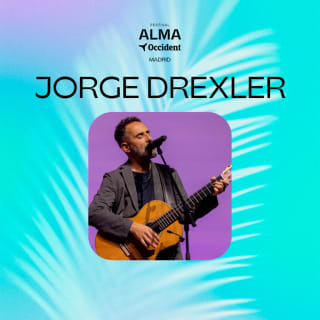 Festival ALMA Occident Madrid: Jorge Drexler 1