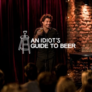 An Idiot's Guide to Beer 2