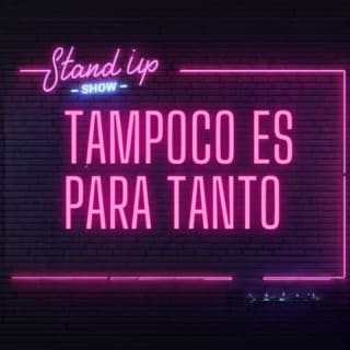 Tampoco es para tanto, en La Otra Movida 1