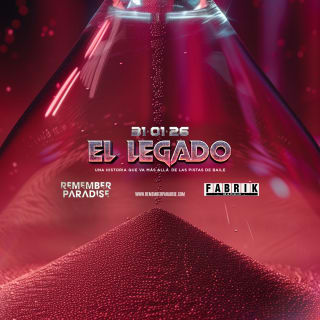 REMEMBER PARADISE: El legado en Fabrik 5