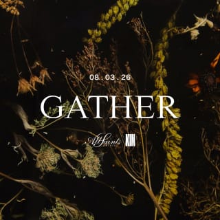 GATHER by KIN 1