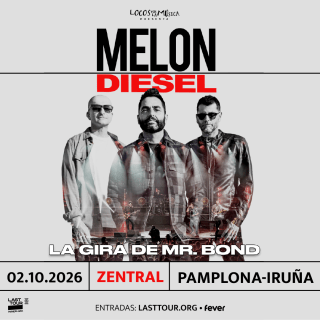 Melon Diesel en Zentral, Pamplona 2026 1