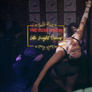 The Rose Room: Late Night Circus 2