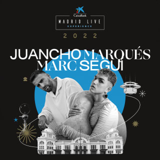 Juancho Marqués y Marc Seguí en directo en CaixaBank Madrid Live Experience 1