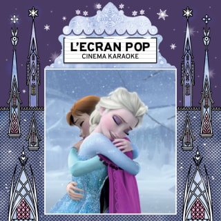 L'Ecran Pop Cinéma-Karaoké : La Reine des Neiges 1