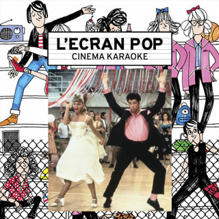 L'Ecran Pop Cinéma-Karaoké : Grease 1