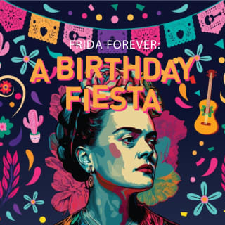 Frida Forever: A Birthday Fiesta 1