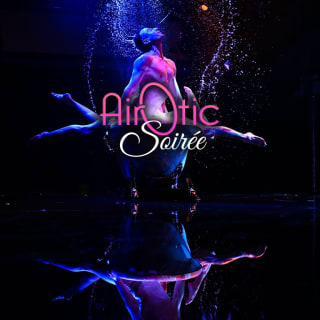 AirOtic Soirée: A Sensual Cirque Cabaret 3