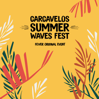 Carcavelos Summer Waves Fest a 31 de agosto! 2