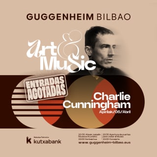 Charlie Cunningham - Art&Music Museo Guggenheim Bilbao 2025 Patrocinado por Kutxabank 1