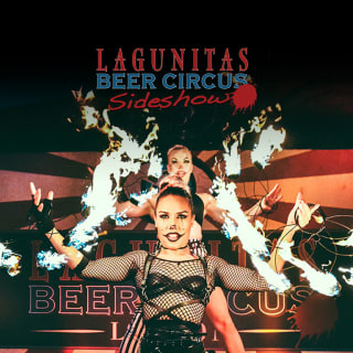 Lagunitas Beer Circus Sideshow: cerveja e performances inusitadas! 1