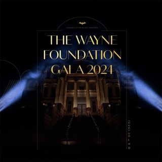 Gotham City Midnight Presents: The Wayne Foundation Gala 1