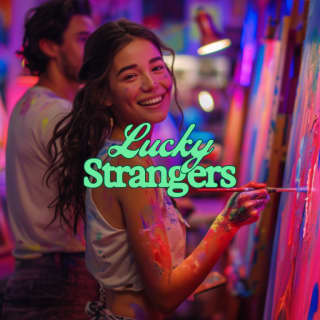 Lucky Strangers : les meilleurs événements avec la meilleure compagnie - Liste d'attente