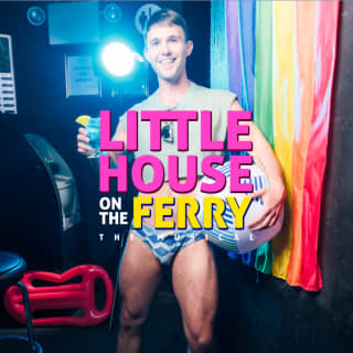 Little House On The Ferry - The Musical