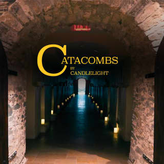 Catacombs by Candlelight Tour