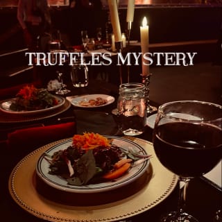 Truffles Mystery Immersive: A Murder Mystery Dinner