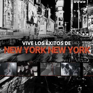 New York New York: vive los éxitos de Broadway