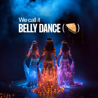 We call it Belly Dance: A dazzling dance & light show