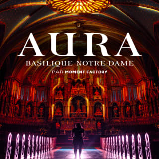 The AURA Experience at the Notre-Dame Basilica of Montreal