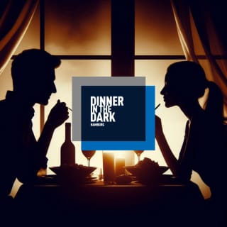 Dinner in the Dark - Ein Fest für die Sinne: Kulinarische Reise im Dunkeln