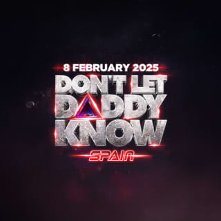 Don't Let Daddy Know Madrid - Lista de espera