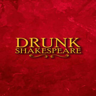 Drunk Shakespeare Chicago!