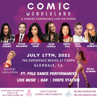 Comic Wonderland: Comedy, Pole Dancing, Live Music, and Crepes!