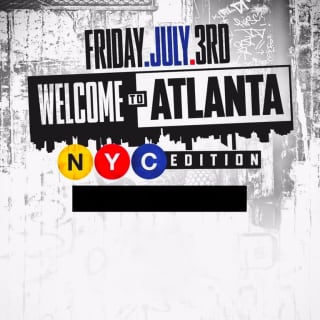 Welcome to Atlanta: NYC Edition