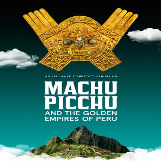 Machu Picchu and the Golden Empires of Peru