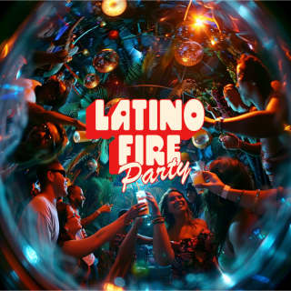 Latino Fire Party: Rhythms From Latin America