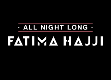 Fatima Hajji - All Night Long 2026 en Fabrik 4