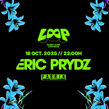 Eric Prydz con LOOP en FABRIK 1