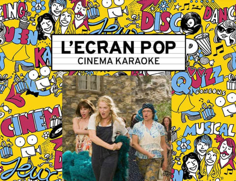 L'Ecran Pop Cinéma-Karaoké : Mamma Mia !