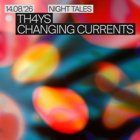 THAYS & Changing Currents