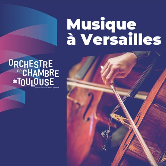 Musique à Versailles : Déjeuner et concert par l'OdC de Toulouse