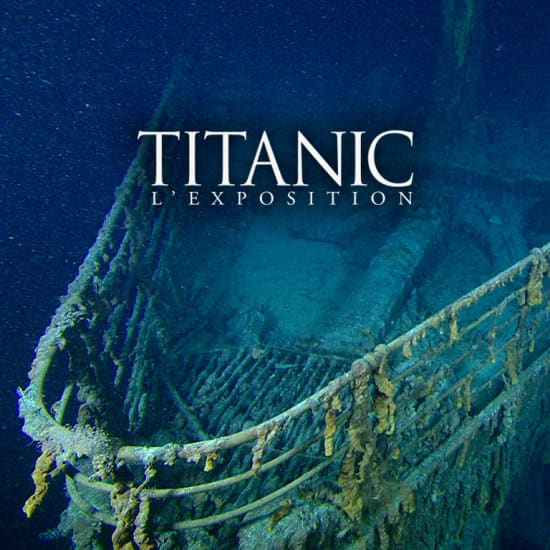 Titanic L'Exposition