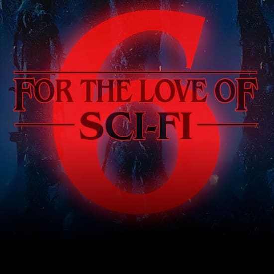 For The Love of Sci-Fi 2021