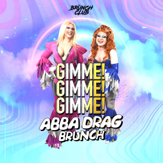 GIMME GIMME GIMME ABBA Inspired Drag Bottomless Brunch in Liverpool