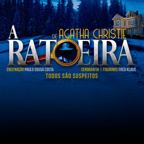 A Ratoeira de Agatha Christie no Coliseu Porto Ageas
