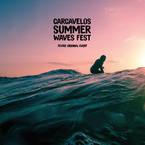 Carcavelos Summer Waves Fest a 31 de agosto!