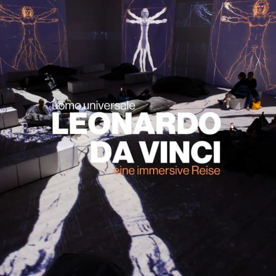 Leonardo Da Vinci – UOMO UNIVERSALE: Ein immersives Erlebnis