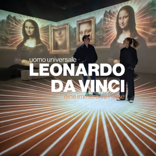 Leonardo Da Vinci – UOMO UNIVERSALE: Ein immersives Erlebnis