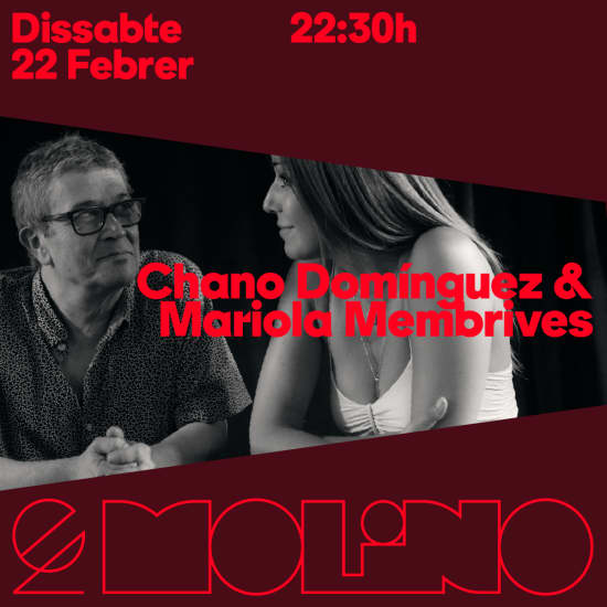 Chano Domínguez & Mariola Membrives at El Molino