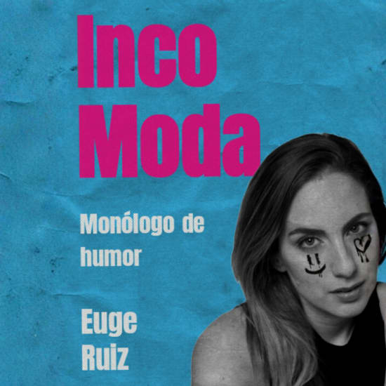 IncoModa de Euge Ruiz en Espacio Gran Vía
