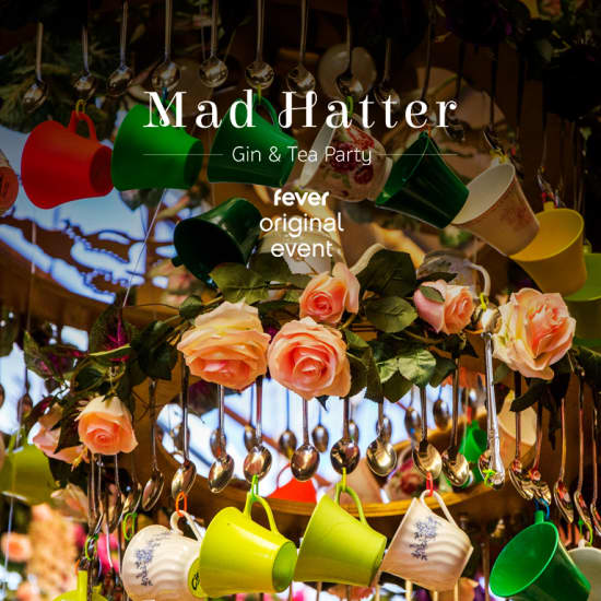 Mad Hatter’s (Gin &) Tea Party - Lisboa